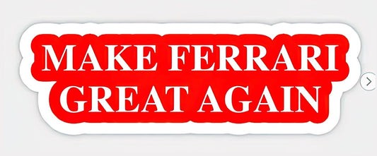 Make Ferrari Great Again Decals, Racing Sticker, Formula 1, F1 Stickers, Waterproof