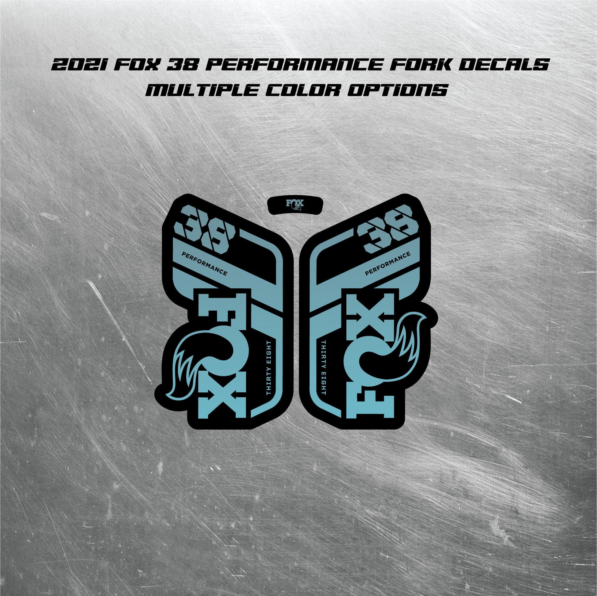 2021 FOX 38 PERFORMANCE Fork Decals / Mountain Bike Fork Decals / Multiple Colors